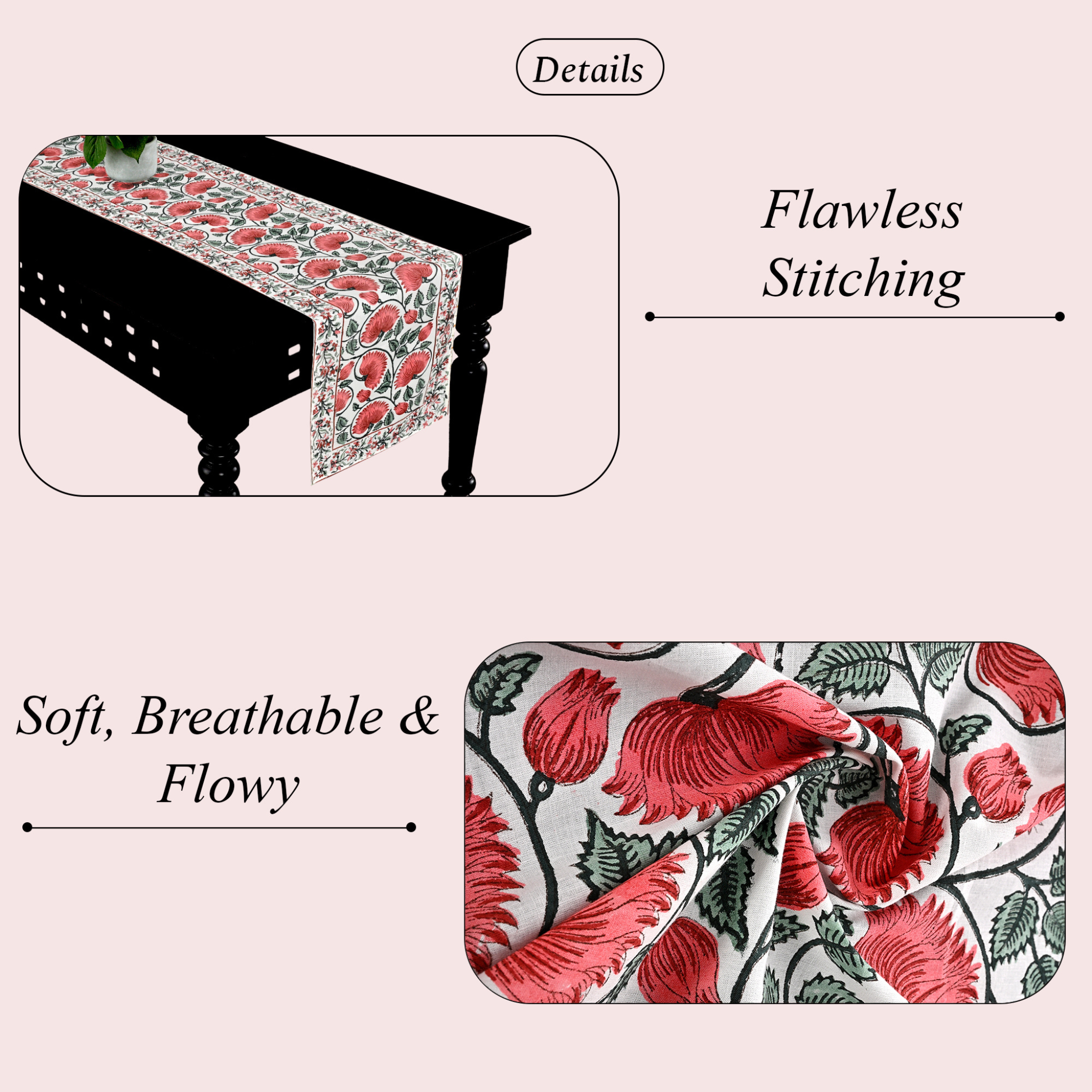 Table runner with floral pattern on a table, highlighting 'Flawless Stitching' and 'Soft, Breathable & Flowy' qualities.