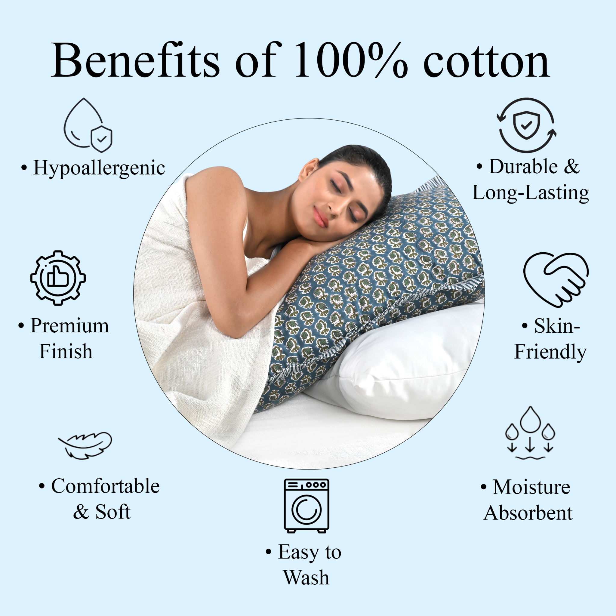 Benefits of 100% cotton pillow cover: breathable, soft, hypoallergenic, skin-friendly, easy to wash.