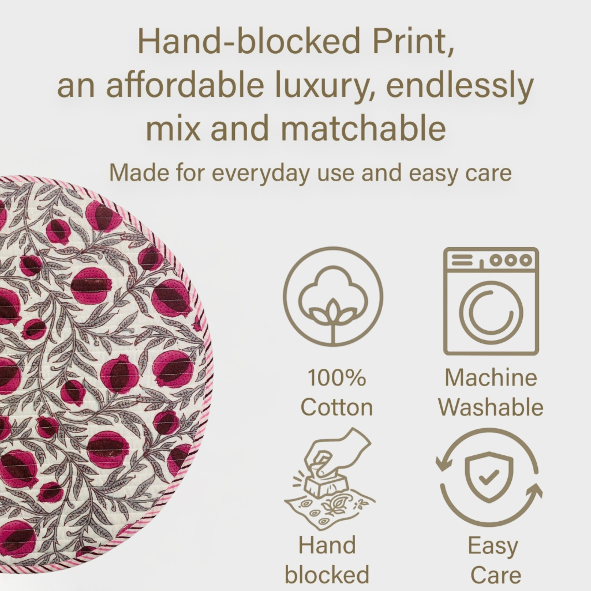 Product description with a hand-blocked print design, 100% cotton, machine washable, hand blocked, and easy care features.
