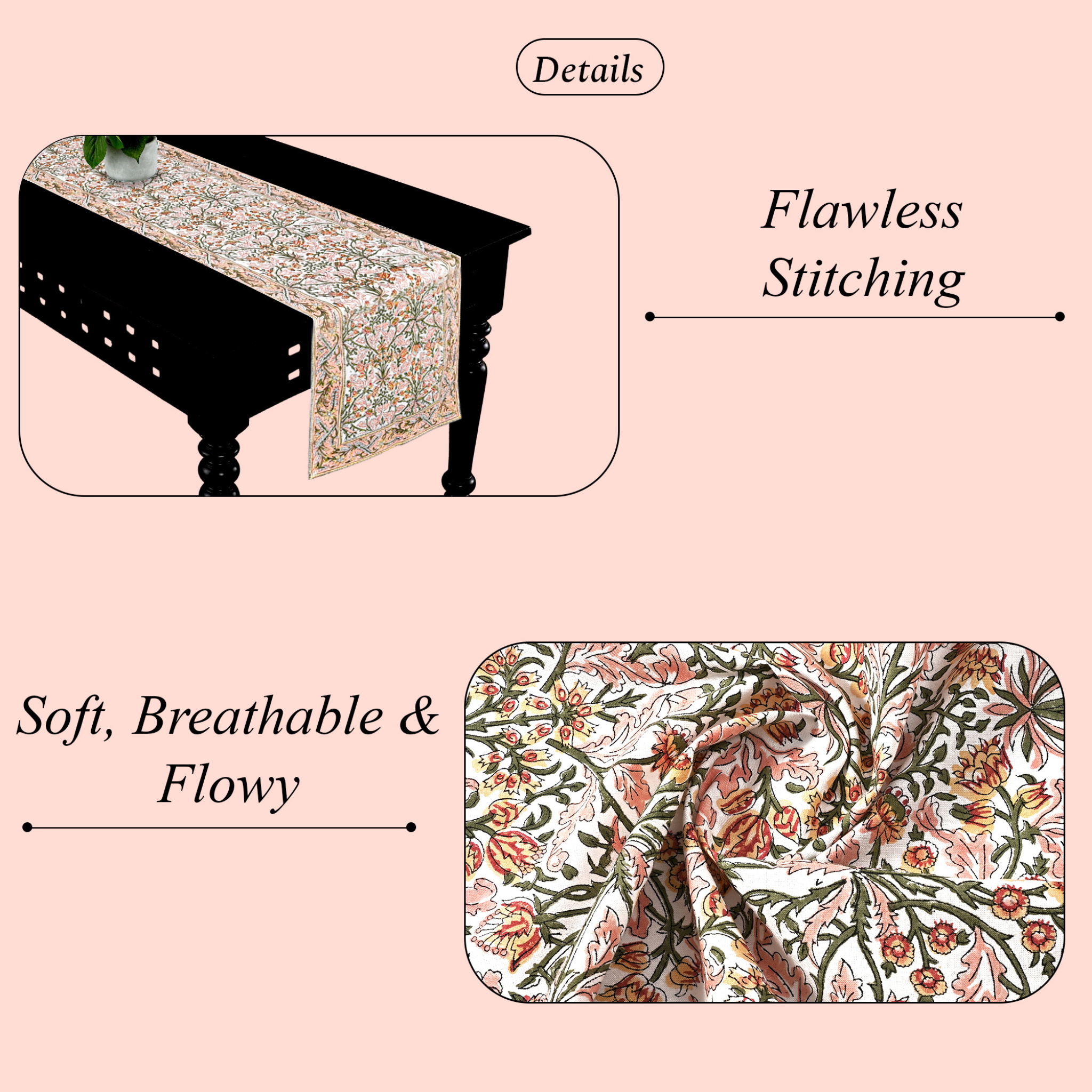 Floral patterned table runner with text highlighting 'Flawless Stitching' and 'Soft, Breathable & Flowy' on a pink background.