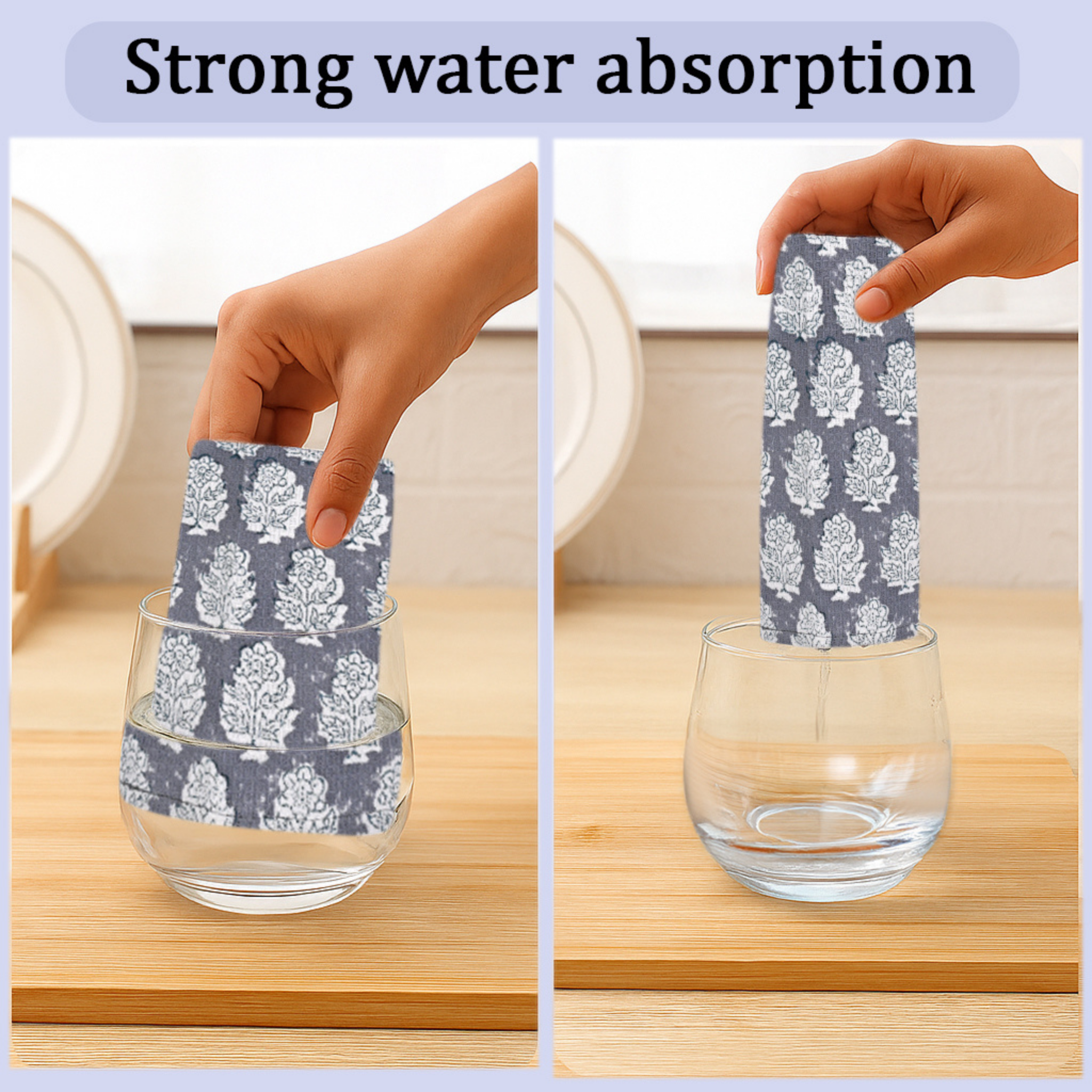 Two images showing a hand placing a patterned paper towel into a glass, with text indicating strong water absorption.