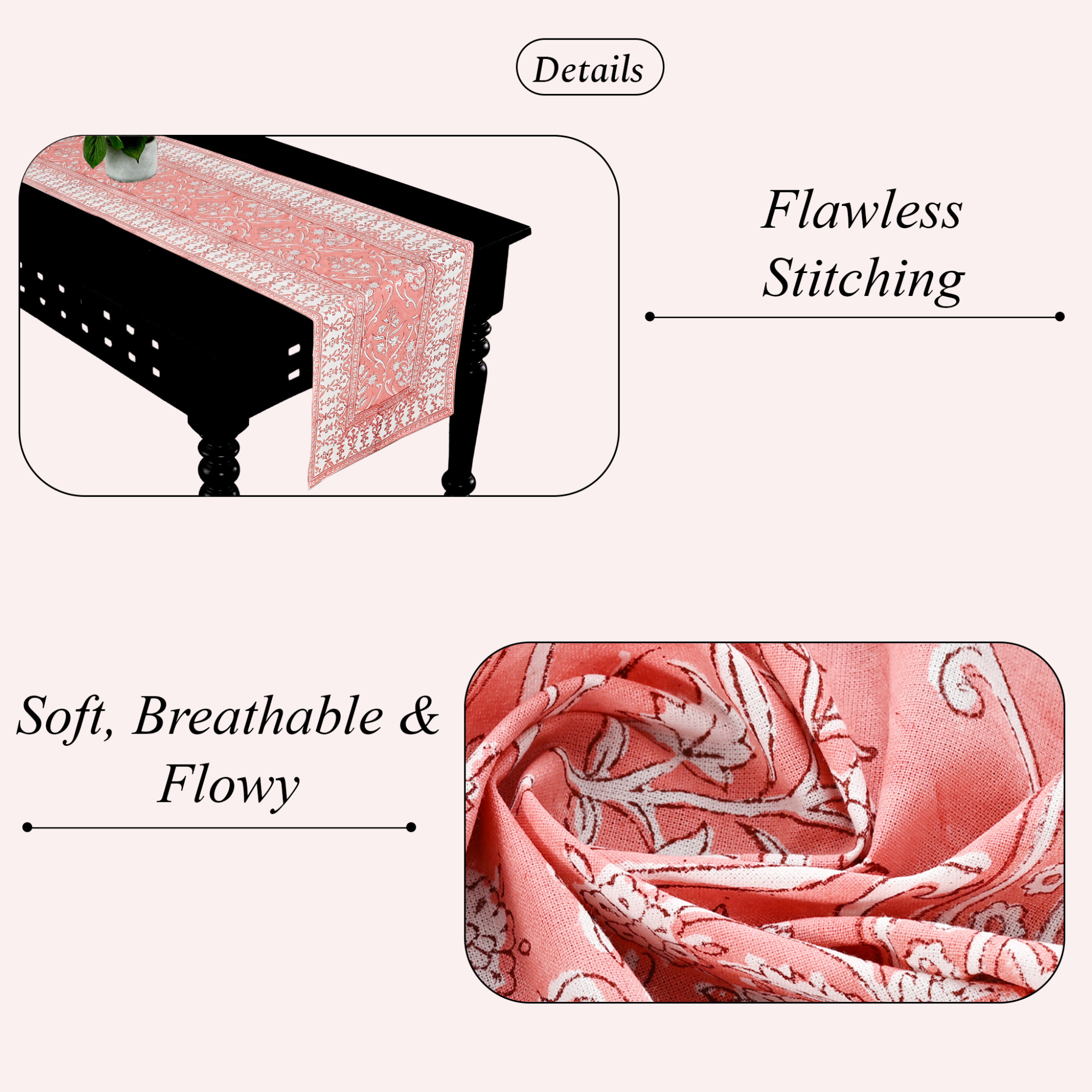Coral table runner with floral pattern on a black table, highlighting 'Flawless Stitching' and 'Soft, Breathable & Flowy' qualities.