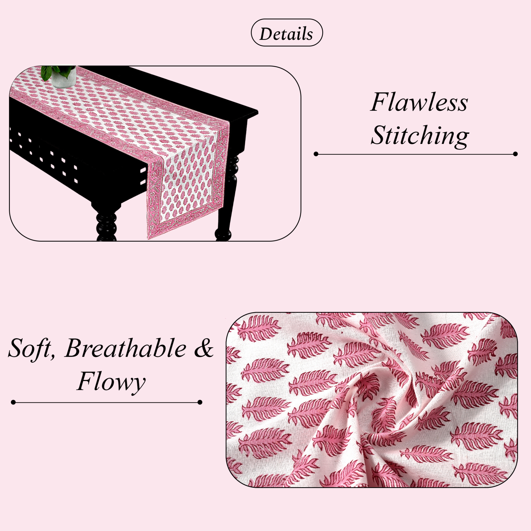 Pink table runner on a black table with text highlighting 'Flawless Stitching' and 'Soft, Breathable & Flowy'.