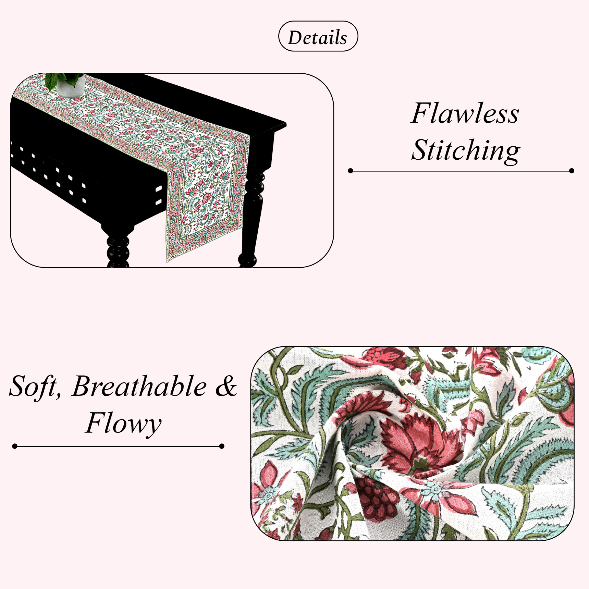 Floral table runner on a black table with text highlighting 'Flawless Stitching' and 'Soft, Breathable & Flowy'.